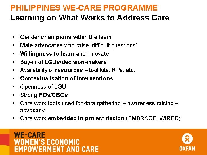 PHILIPPINES WE-CARE PROGRAMME Learning on What Works to Address Care • • • Gender