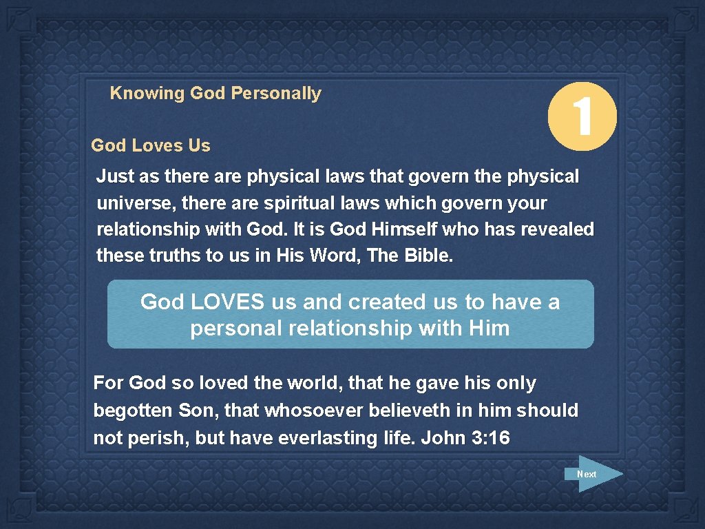 Knowing God Personally God Loves Us 1 Just as there are physical laws that