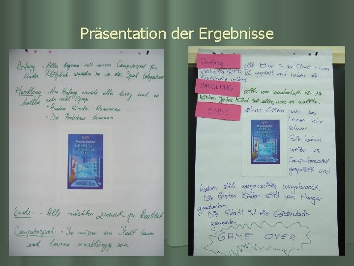 Präsentation der Ergebnisse Präsentation der Ergebnisse