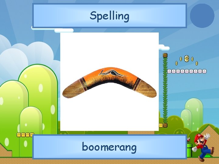 Spelling boomerang 