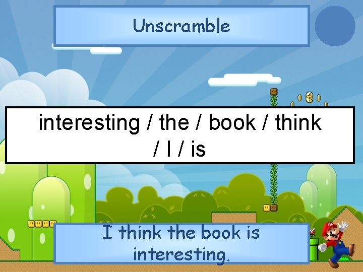 Unscramble interesting / the / book / think / I / is I think