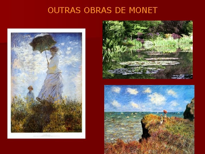OUTRAS OBRAS DE MONET 