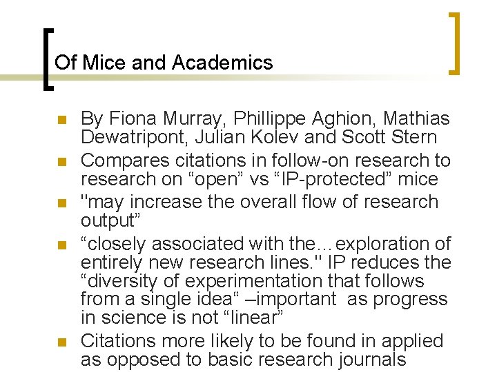 Of Mice and Academics n n n By Fiona Murray, Phillippe Aghion, Mathias Dewatripont,