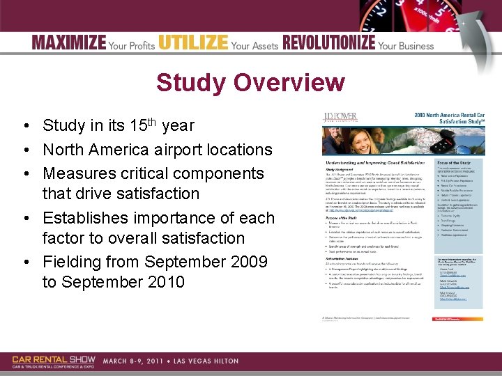 Study Overview • Study in its 15 th year • North America airport locations