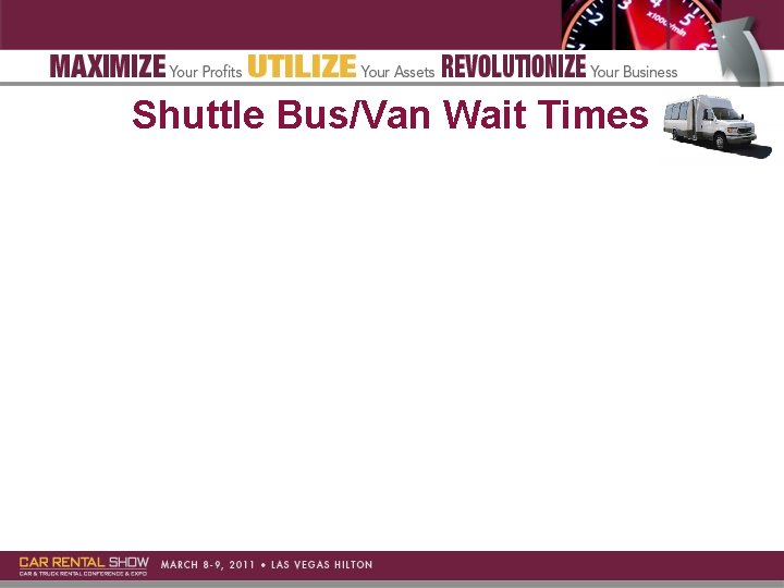 Shuttle Bus/Van Wait Times 