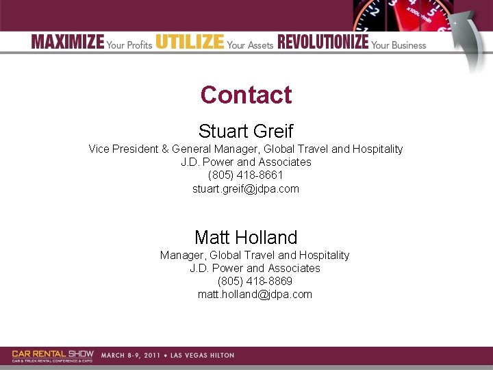 Contact Stuart Greif Vice President & General Manager, Global Travel and Hospitality J. D.