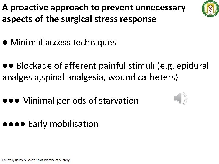 A proactive approach to prevent unnecessary aspects of the surgical stress response ● Minimal