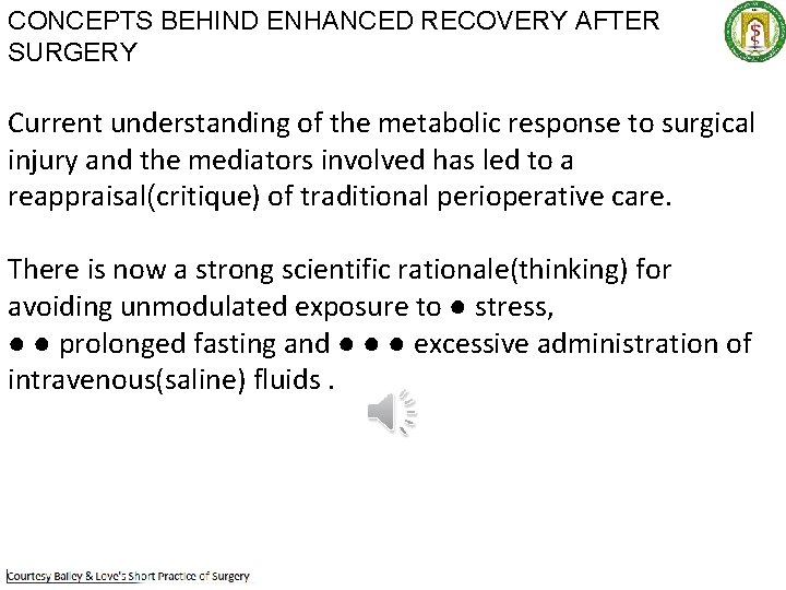 CONCEPTS BEHIND ENHANCED RECOVERY AFTER SURGERY Current understanding of the metabolic response to surgical