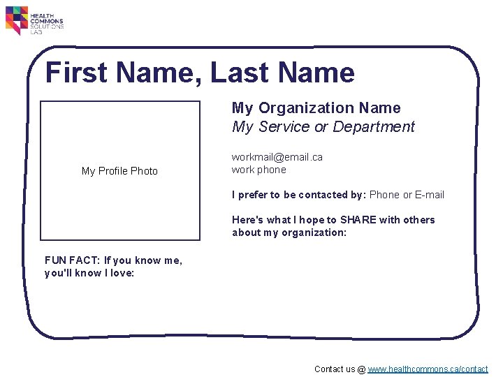 First Name, Last Name My Organization Name My Service or Department My Profile Photo