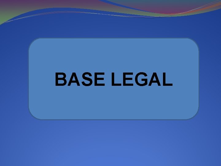 BASE LEGAL 