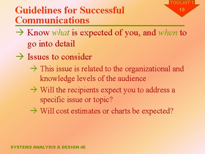 Guidelines for Successful Communications TOOLKIT 1 10 à Know what is expected of you,