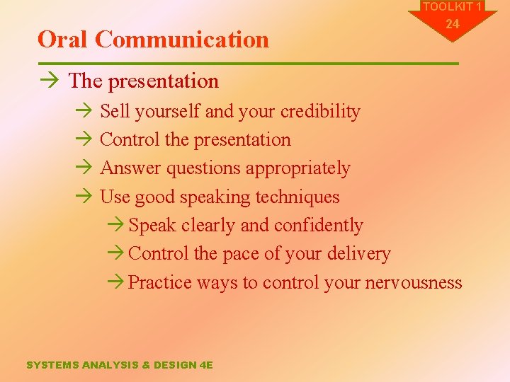 TOOLKIT 1 Oral Communication 24 à The presentation à Sell yourself and your credibility