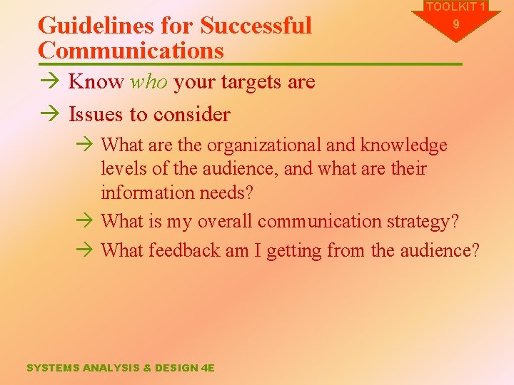 Guidelines for Successful Communications TOOLKIT 1 9 à Know who your targets are à