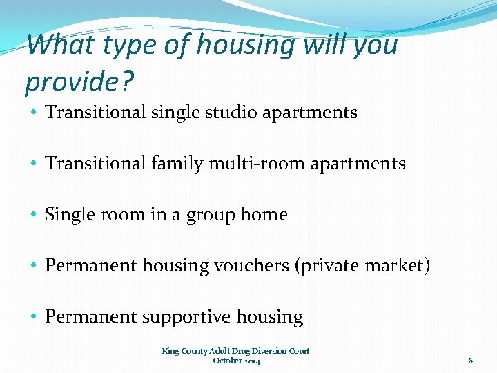 Transitional Home Rules Drug Court Housing Matters How to Build a