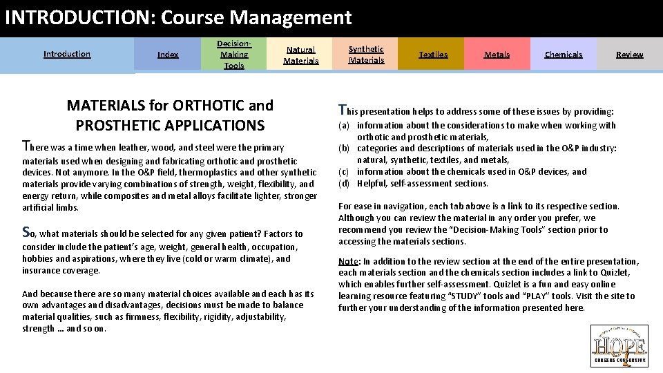 INTRODUCTION: Course Management Introduction Index Decision. Making Tools Natural Materials MATERIALS for ORTHOTIC and INTRODUCTION: Course Management Introduction Index Decision. Making Tools Natural Materials MATERIALS for ORTHOTIC and