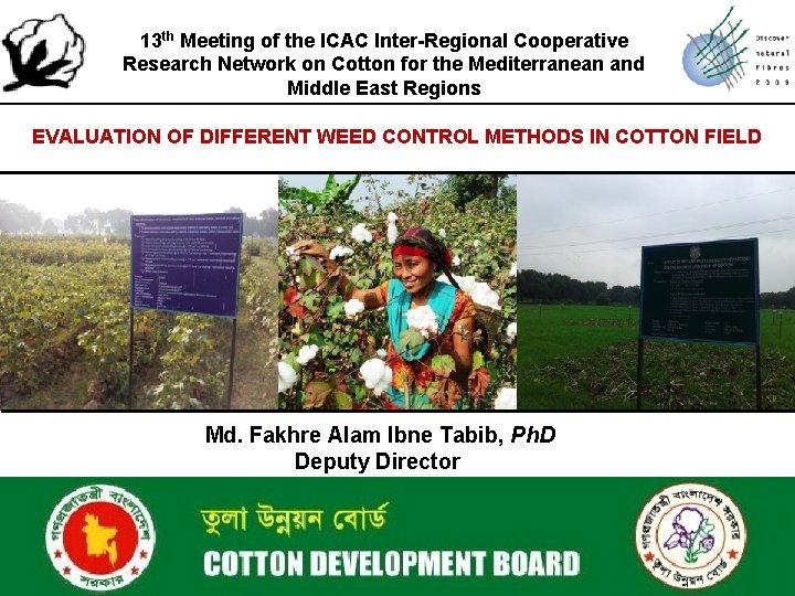 13 th Meeting of the ICAC Inter-Regional Cooperative Research Network on Cotton for the