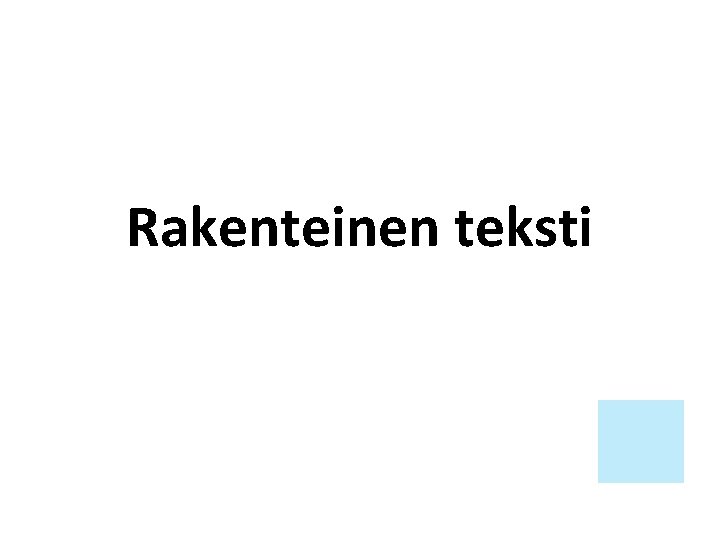 Rakenteinen teksti 