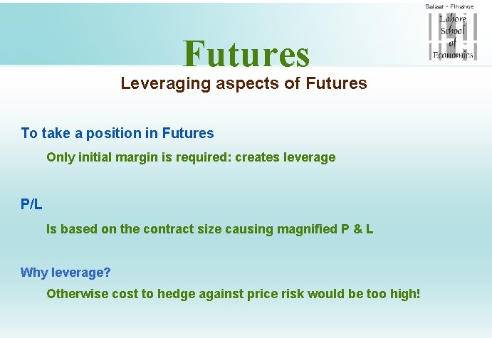 Salaar - Finance Futures Leveraging aspects of Futures To take a position in Futures