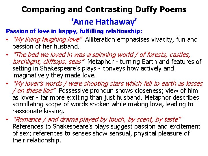 Comparing and Contrasting Duffy Poems ‘Anne Hathaway’ Passion of love in happy, fulfilling relationship: Comparing and Contrasting Duffy Poems ‘Anne Hathaway’ Passion of love in happy, fulfilling relationship: