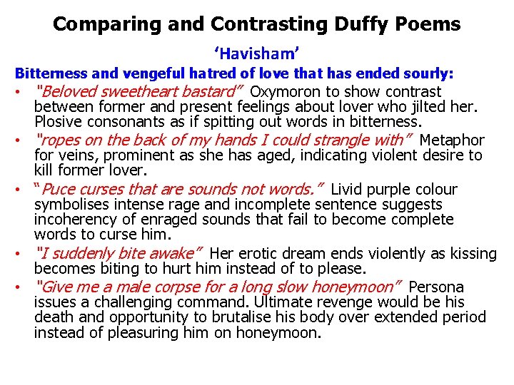 Comparing and Contrasting Duffy Poems ‘Havisham’ Bitterness and vengeful hatred of love that has Comparing and Contrasting Duffy Poems ‘Havisham’ Bitterness and vengeful hatred of love that has