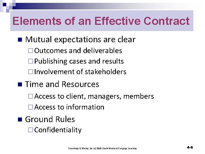 Elements of an Effective Contract n Mutual expectations are clear ¨ Outcomes and deliverables