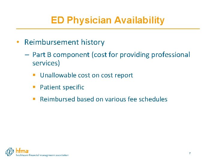 ED Physician Availability • Reimbursement history – Part B component (cost for providing professional ED Physician Availability • Reimbursement history – Part B component (cost for providing professional