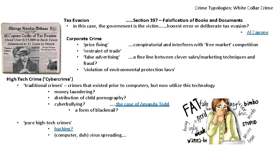 Crime Typologies: White Collar Crime Tax Evasion ……Section 397 – Falsification of Books and