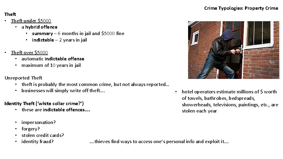 Theft • Theft under $5000 • a hybrid offence • summary – 6 months