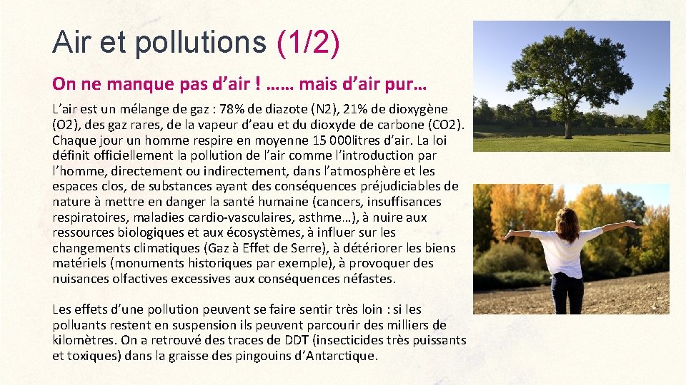 Air et pollutions (1/2) On ne manque pas d’air ! …… mais d’air pur…