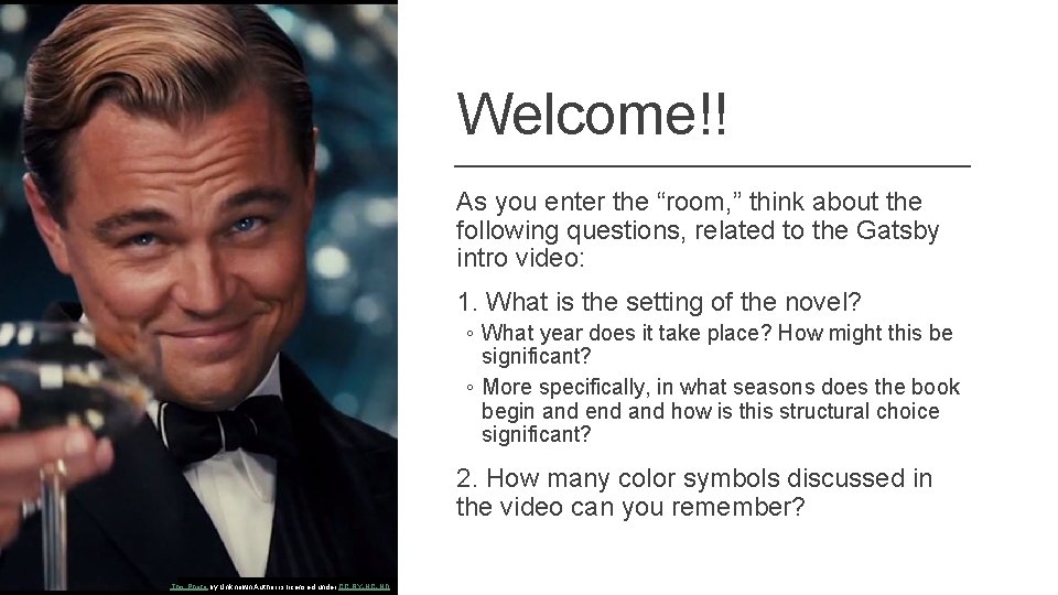 Welcome!! As you enter the “room, ” think about the following questions, related to