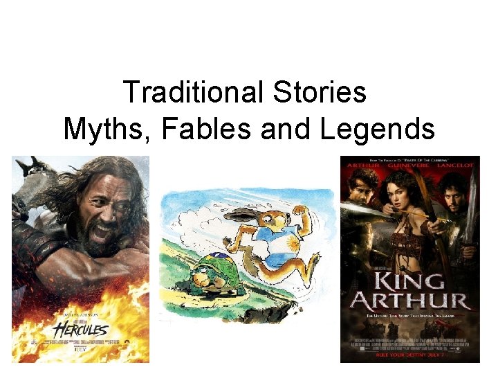 Traditional Stories Myths, Fables and Legends 