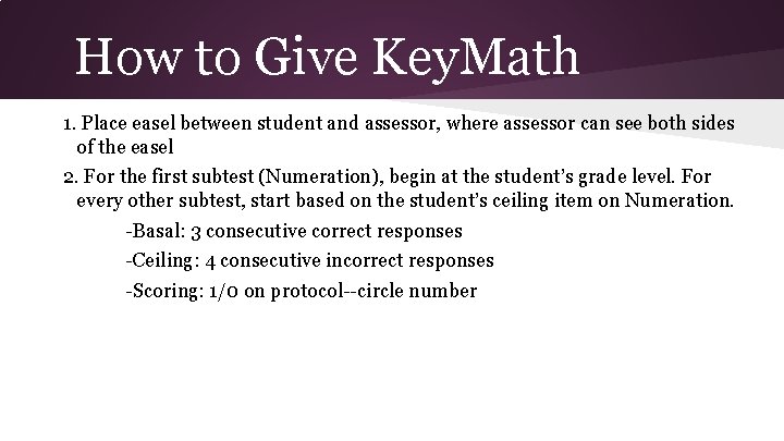 Key Math Introduction to Assessment Introduction Kelsie Wojcik