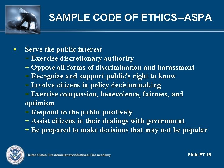 SAMPLE CODE OF ETHICS--ASPA • Serve the public interest − Exercise discretionary authority −