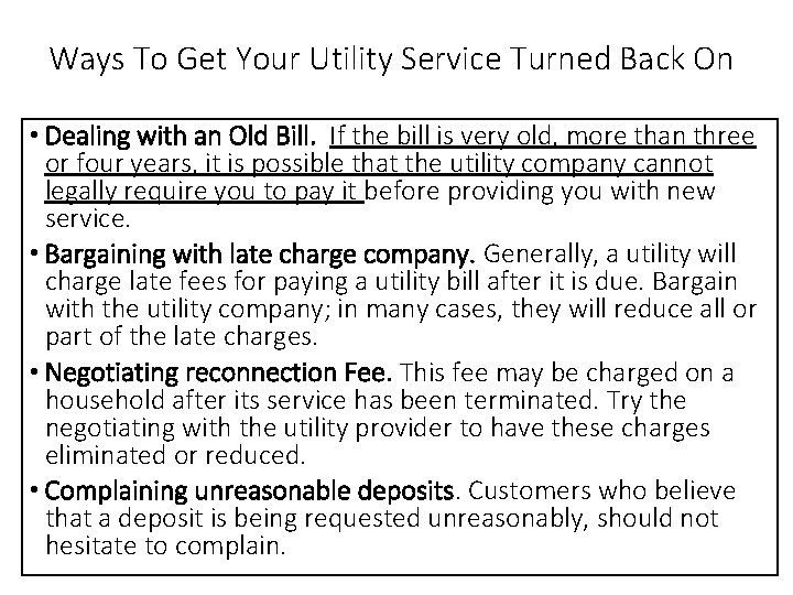Ways To Get Your Utility Service Turned Back On • Dealing with an Old