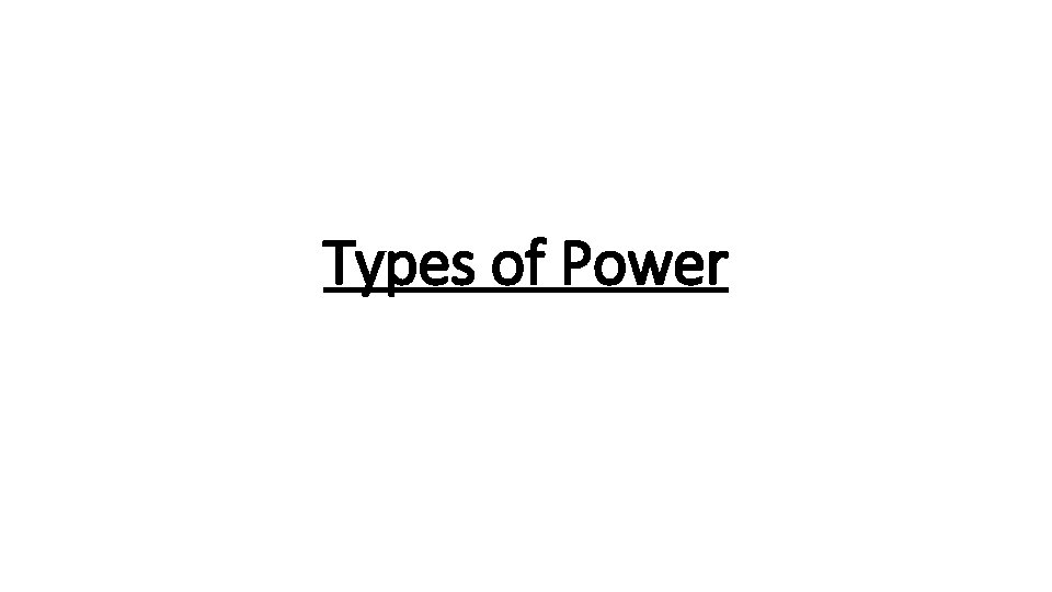 Types of Power 