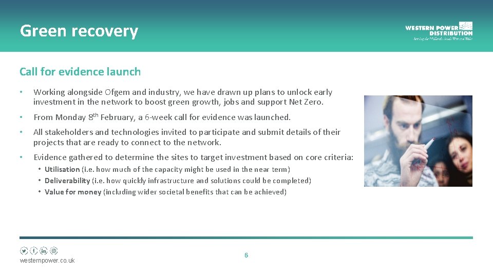 Green recovery Call for evidence launch • Working alongside Ofgem and industry, we have