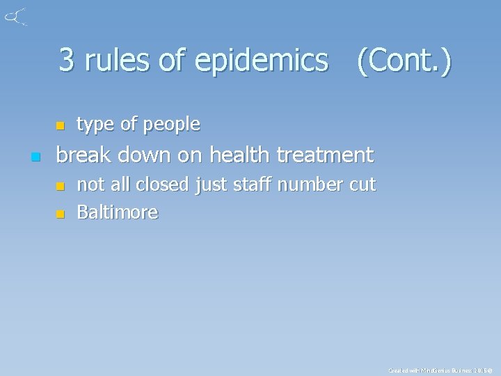 3 rules of epidemics (Cont. ) n n type of people break down on