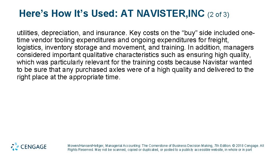 Here’s How It’s Used: AT NAVISTER, INC (2 of 3) utilities, depreciation, and insurance.