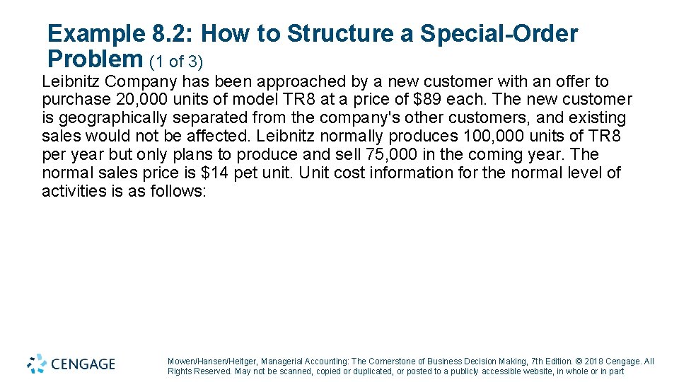 Example 8. 2: How to Structure a Special-Order Problem (1 of 3) Leibnitz Company