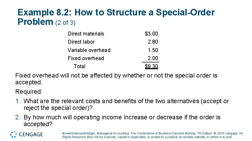 Example 8. 2: How to Structure a Special-Order Problem (2 of 3) Direct materials