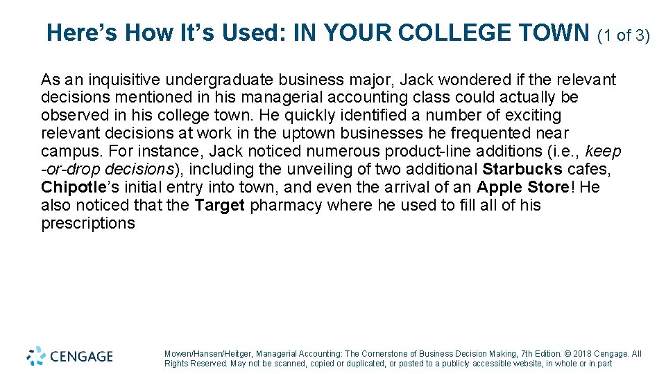 Here’s How It’s Used: IN YOUR COLLEGE TOWN (1 of 3) As an inquisitive