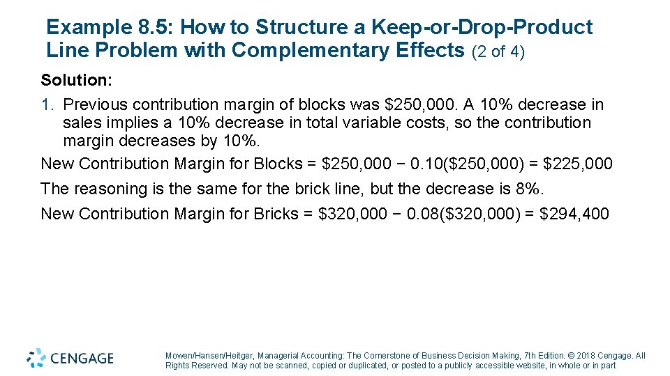 Example 8. 5: How to Structure a Keep-or-Drop-Product Line Problem with Complementary Effects (2