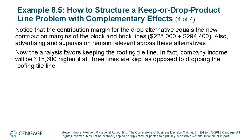 Example 8. 5: How to Structure a Keep-or-Drop-Product Line Problem with Complementary Effects (4