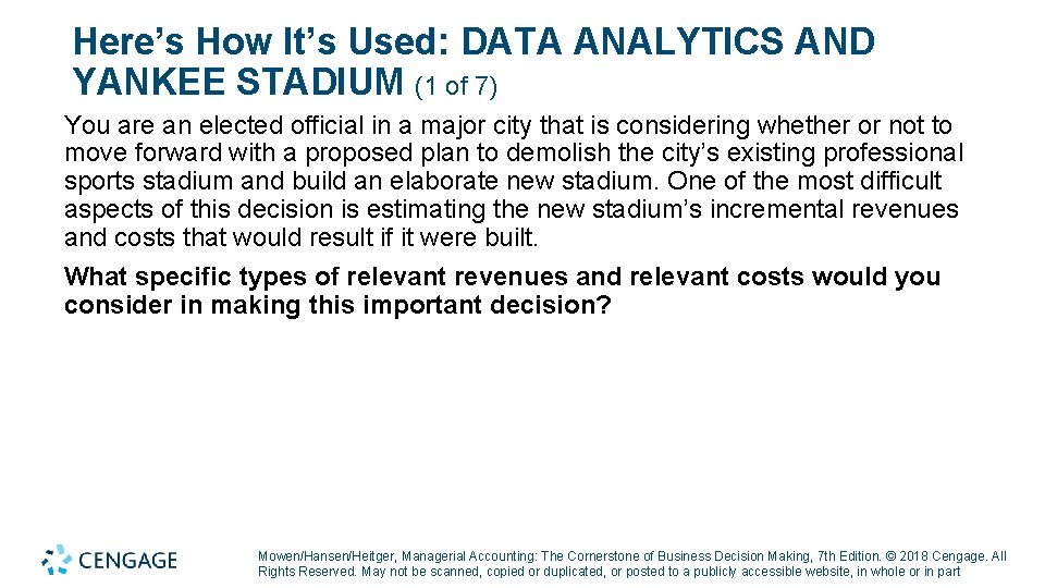 Here’s How It’s Used: DATA ANALYTICS AND YANKEE STADIUM (1 of 7) You are