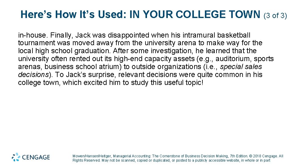 Here’s How It’s Used: IN YOUR COLLEGE TOWN (3 of 3) in-house. Finally, Jack