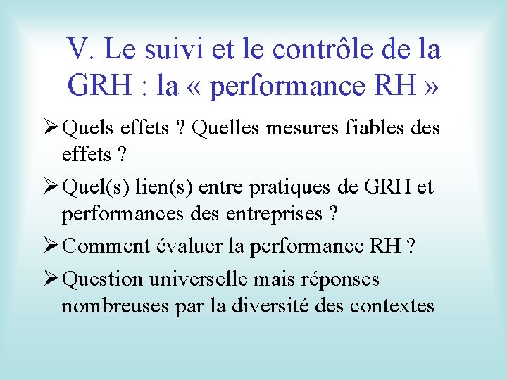 V. Le suivi et le contrôle de la GRH : la « performance RH