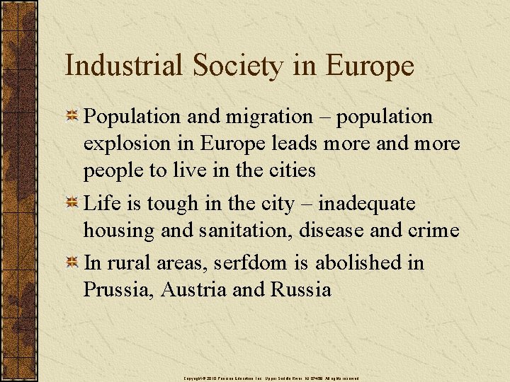 Industrial Society in Europe Population and migration – population explosion in Europe leads more