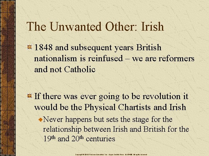 The Unwanted Other: Irish 1848 and subsequent years British nationalism is reinfused – we