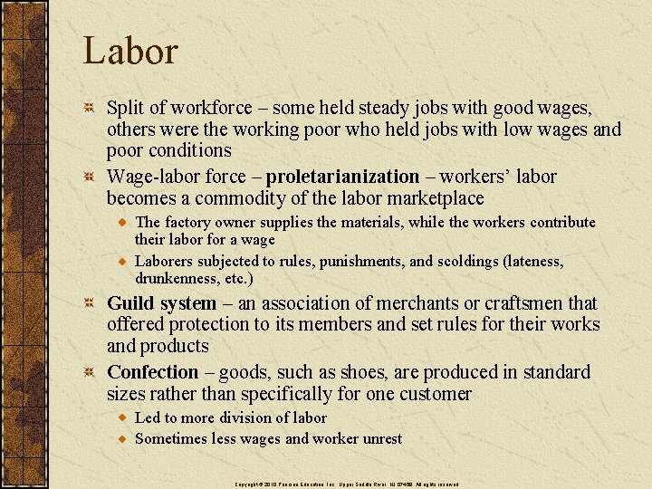 Labor Split of workforce – some held steady jobs with good wages, others were