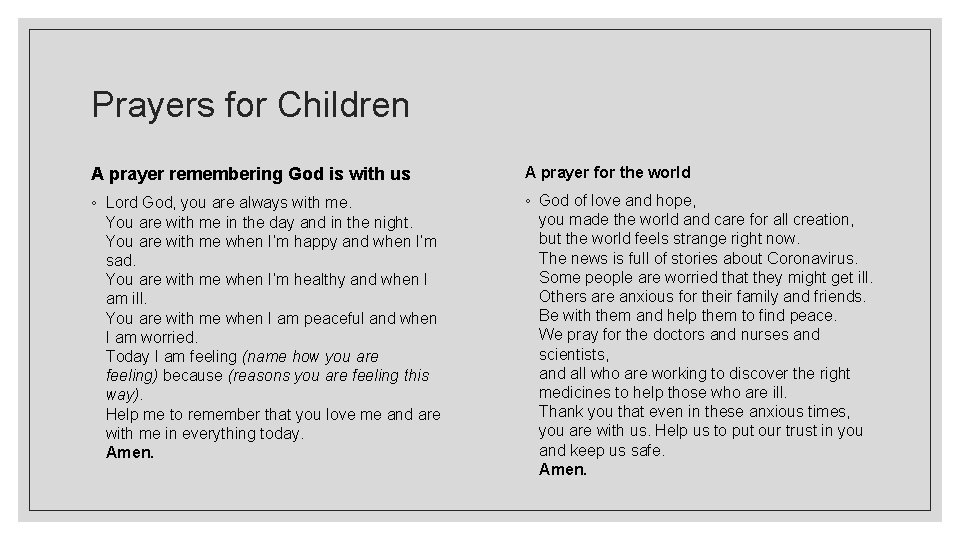 Prayers for Children A prayer remembering God is with us A prayer for the